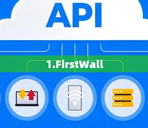1.FirstWall 1.FirstWall